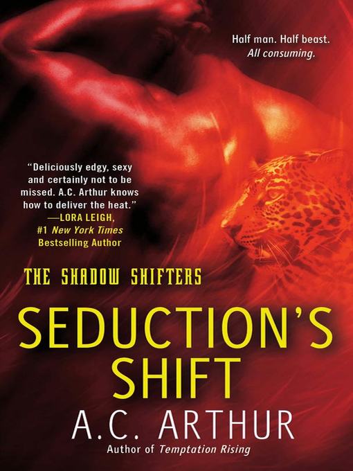 Title details for Seduction's Shift by A.C. Arthur - Available